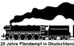 20 Jarhe Plandampf in Deutschland 20 Jarhe Plandampf in Deutschland