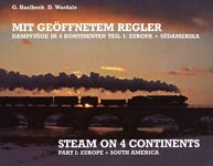 Steam on 4 Continents Part 1: Europe + South America