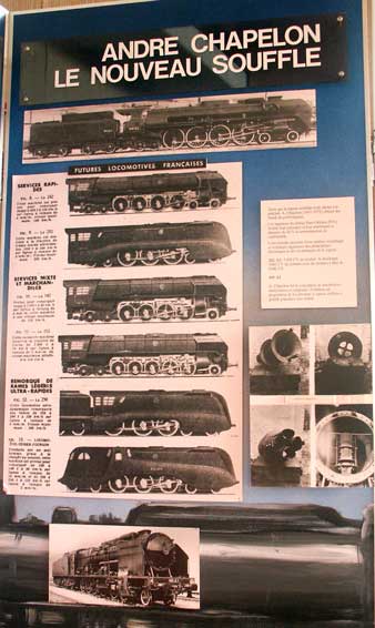 This display shows a photograph of 160A1. It is the bottom most locomotive. All the other illustrated were Chapelon's proposed standard post war steam fleet for the SNCF. Sadly none were built as the SNCF elected to electrify. However the 152P, the third locomotive down, was fully designed and some components were actually constructed before work was halted. Work had also started on the 4-6-4 tank illustrated at the bottom. An excellent description of these types can be found in 'Chapelon - Genius of French Steam'. October 9 2003