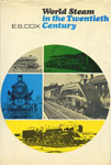 World Steam in the Twentieth Century